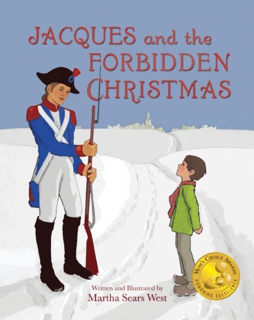 Martha Sears West - Jacques and the Forbidden Christmas, E-bok. Tillgänglighet: Lägg i varukorg
