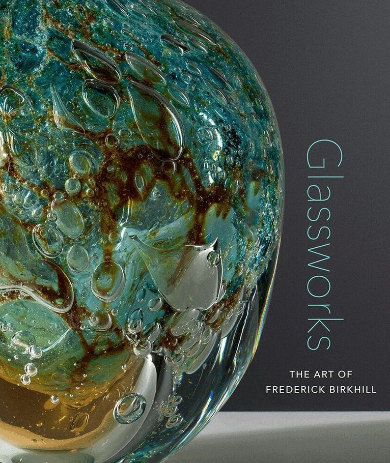 Glassworks, Inbunden