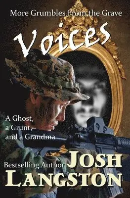 Josh Langston - Voices: More Grumbles from the Grave, Häftad. Tillgänglighet: Lägg i varukorg