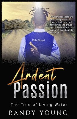Antonio Fleming, Randy Young - Ardent Passion: The Tree of Living Water, Häftad. Tillgänglighet: Lägg i varukorg