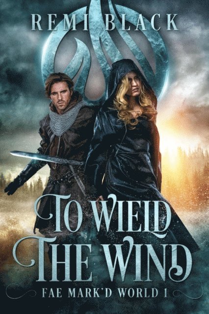 Remi Black, M.A. Lee - To Wield the Wind, E-bok