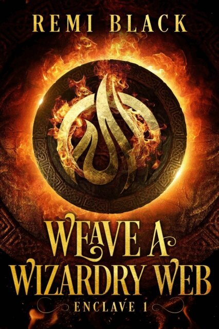 Remi Black - Weave a Wizardry Web, E-bok