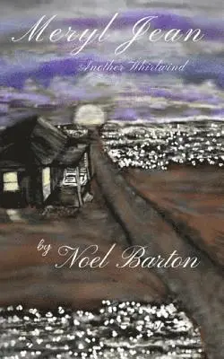 Noel Barton - Meryl Jean Another Whirlwind, Häftad. Tillgänglighet: Lägg i varukorg