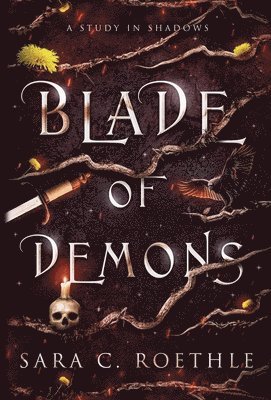 Sara C Roethle - Blade of Demons, Inbunden