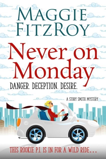 Maggie FitzRoy - Never on Monday, E-bok