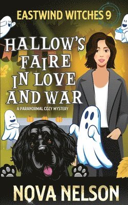 Nova Nelson - Hallow's Faire in Love and War: A Paranormal Cozy Mystery, Häftad