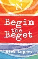 Rick Lupert - Begin the Beget, Häftad