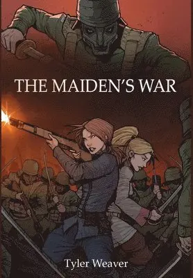 Tyler Weaver - Maiden's War, Inbunden. Tillgänglighet: Lägg i varukorg