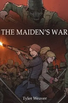 Tyler Weaver - Maiden's War, Häftad. Tillgänglighet: Lägg i varukorg