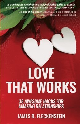 James R Fleckenstein - Love That Works, Häftad