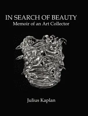 Julius Kaplan - In Search of Beauty, Inbunden. Tillgänglighet: Lägg i varukorg