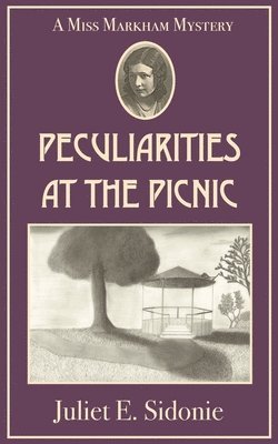 Juliet E Sidonie - Peculiarities At The Picnic, Häftad