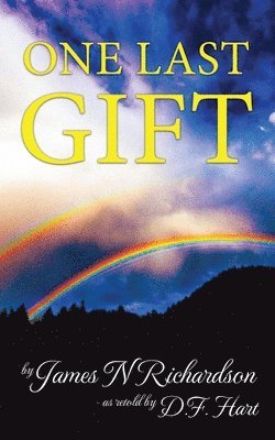 James Richardson - One Last Gift, Häftad