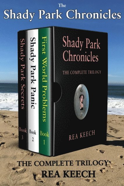 Rea Keech - Shady Park Chronicles, E-bok