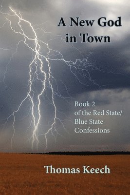 Thomas Walton Keech - New God in Town, Häftad