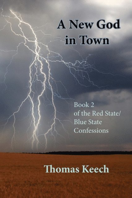 Thomas Walton Keech - New God in Town, E-bok