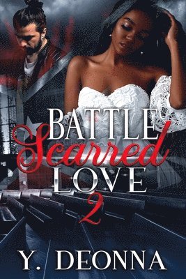 Y Deonna - Battle Scarred Love 2, Häftad