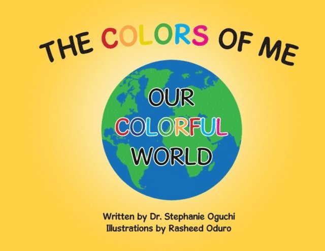 Dr. Stephanie Oguchi - Colors of Me, E-bok