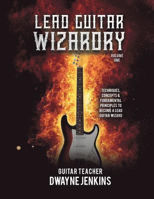 Dwayne Jenkins - Lead Guitar Wizardry Vol 1, Häftad