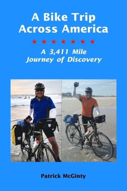 Patrick McGinty - Bike Trip Across America, E-bok