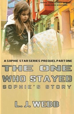 Linda Jean Webb - One Who Stayed Sophie's Story, Häftad