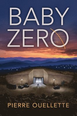 Pierre Ouellette - Baby Zero, Häftad