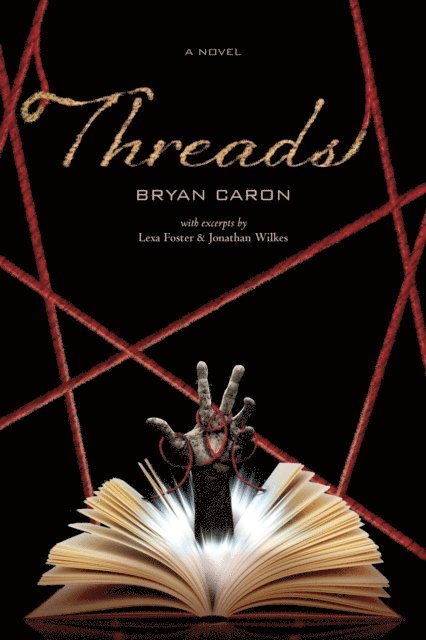 Bryan Caron - Threads, E-bok
