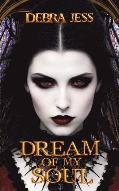 Debra Jess - Dream of My Soul, E-bok