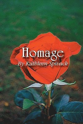 Kathleen Spivack - Homage, Häftad