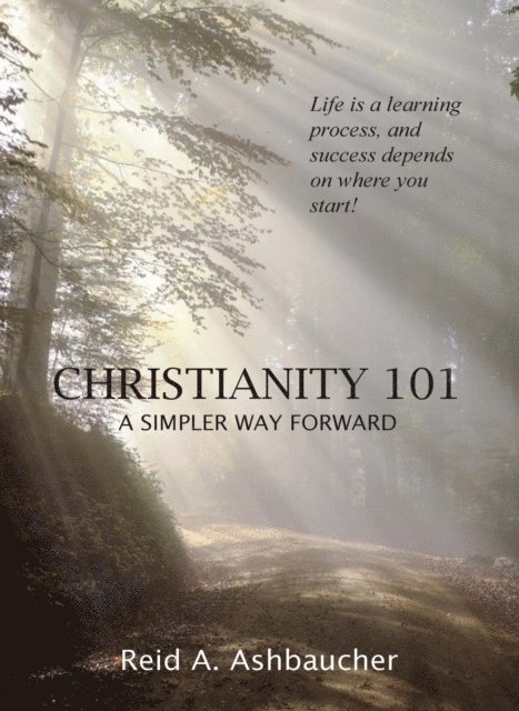 Reid A. Ashbaucher - CHRISTIANITY 101, E-bok. Tillgänglighet: Lägg i varukorg
