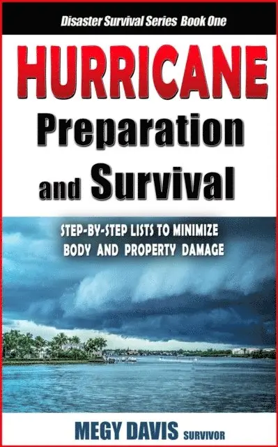 Megy Davis - Hurricane Preparation & Survival, E-bok. Tillgänglighet: Lägg i varukorg