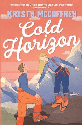 Kristy McCaffrey - Cold Horizon, Häftad