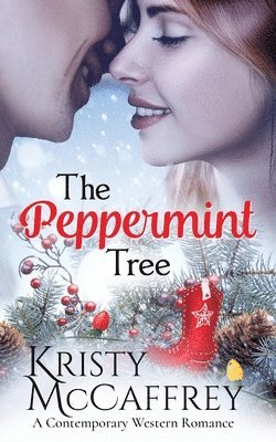 Kristy McCaffrey - Peppermint Tree, Häftad