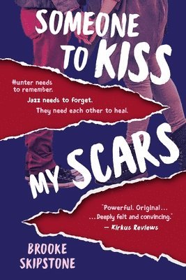 Brooke Skipstone - Someone To Kiss My Scars: A Teen Thriller, Häftad. Tillgänglighet: Lägg i varukorg