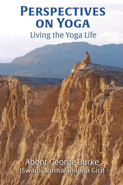 Abbot George (Swami Nirmalananda Giri) Burke - Perspectives on Yoga, E-bok. Tillgänglighet: Lägg i varukorg