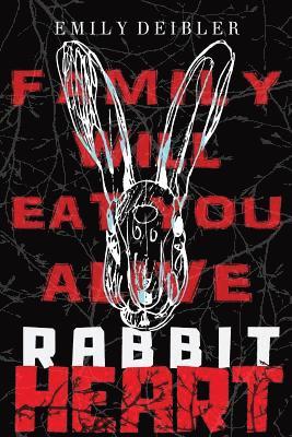 Emily Deibler - Rabbit Heart, Häftad