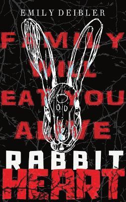 Emily Deibler - Rabbit Heart, Inbunden