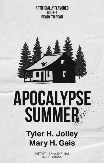 Mary Geis, Tyler Jolley - Apocalypse Summer, E-bok