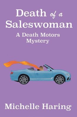 Michelle Haring - Death Of A Saleswoman, Häftad