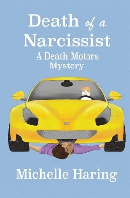 Michelle Haring - Death of a Narcissist, Häftad