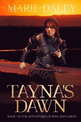 Marie Daley - Tayna's Dawn, Häftad. Tillgänglighet: Lägg i varukorg