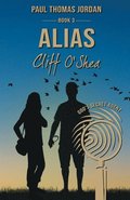 Alias Cliff O'Shea Book 3