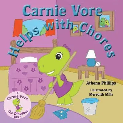 Athena Z. Phillips - Carnie Vore Helps with Chores, Häftad. Tillgänglighet: Lägg i varukorg
