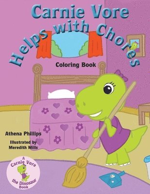 Athena Phillips - Carnie Vore Helps with Chores Coloring Book, Häftad. Tillgänglighet: Lägg i varukorg