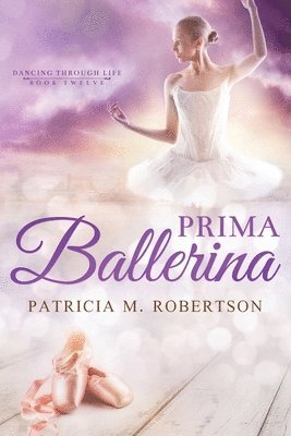 Patricia M Robertson - Prima Ballerina, Häftad