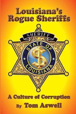 Louisiana's Rogue Sheriffs