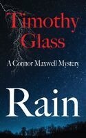Timothy Glass - Rain, A Connor Maxwell Mystery, Häftad. Tillgänglighet: Lägg i varukorg
