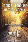 Bronze Bloodline of The Phoenix