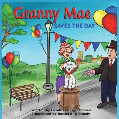 Candice Mary Thomas - Granny Mae Saves the Day, Häftad. Tillgänglighet: Lägg i varukorg