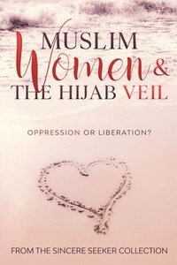 Muslim Women & The Hijab Veil